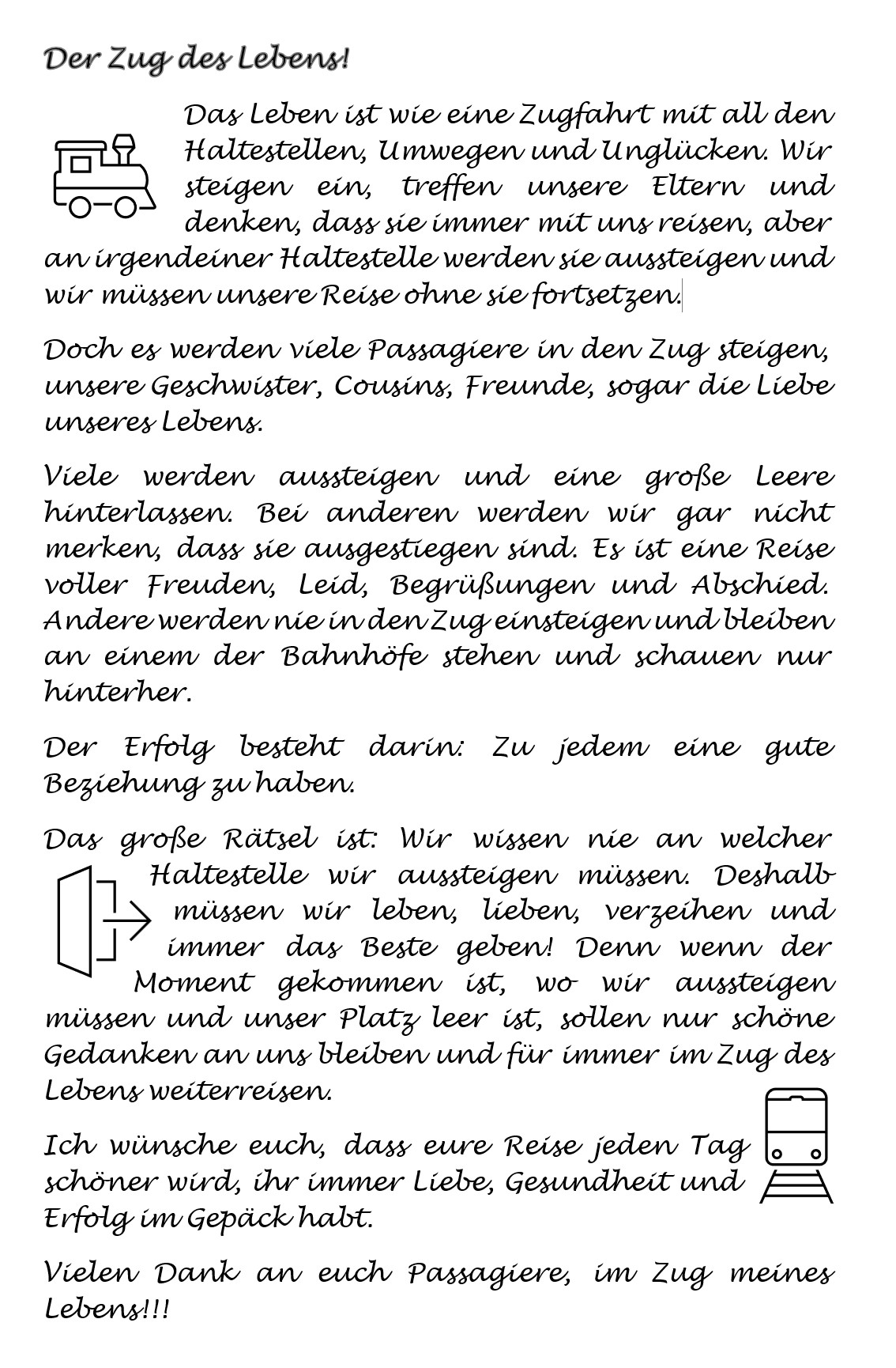 Der Zug des Lebens